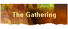 The Gathering